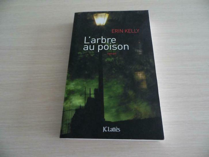 L'ARBRE AU POISON       ERIN KELLY, Livres, Romans, Comme neuf, Europe autre, Enlèvement ou Envoi