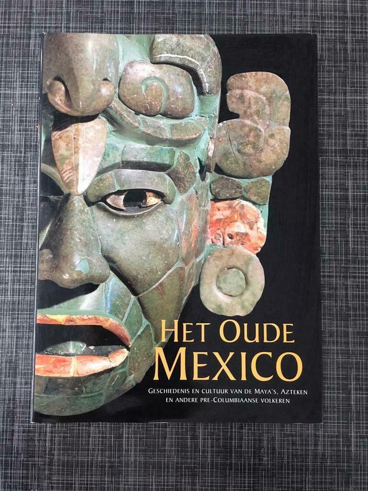 Het oude Mexico, Boeken, Geschiedenis | Stad en Regio, Ophalen of Verzenden