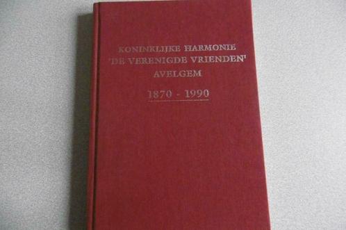 Koninklijke Harmonie "Verenigde Vrienden" Avelgem, 1870-1990, Boeken, Geschiedenis | Stad en Regio, Gelezen, Ophalen of Verzenden