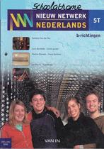 Nieuw Netwerk Nederlands 5T - b-richtingen., Boeken, Schoolboeken, ASO, Nederlands, Ophalen of Verzenden, Zo goed als nieuw