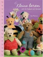 Kleine beren om te haken en breien, Val Pierce, Livres, Loisirs & Temps libre, Utilisé, Enlèvement ou Envoi, Tricot et Crochet