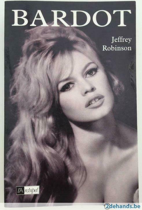 Bardot, Jeffrey Robinson, Boeken, Biografieën, Gelezen