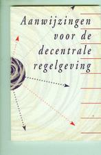 Aanwijzingen voor de decentrale regelgeving  VWW, Boeken, Ophalen of Verzenden, Zo goed als nieuw