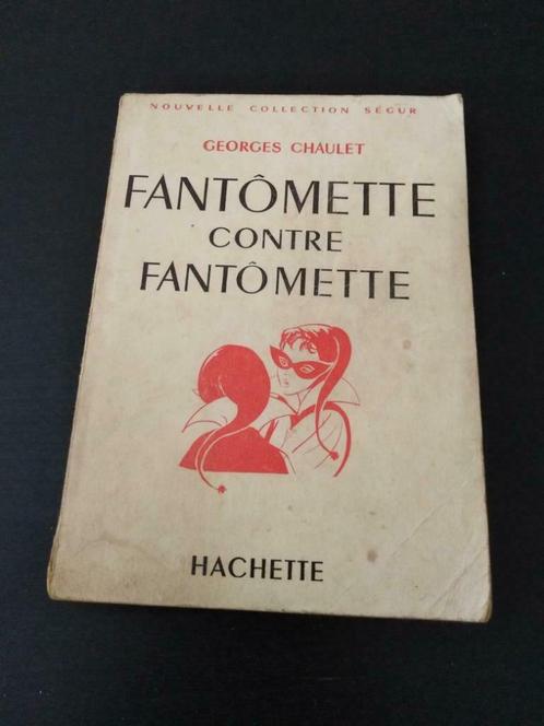 Fantômette contre Fantômette, Georges Chaulet, Boeken, Kinderboeken | Jeugd | 10 tot 12 jaar, Gelezen, Ophalen of Verzenden