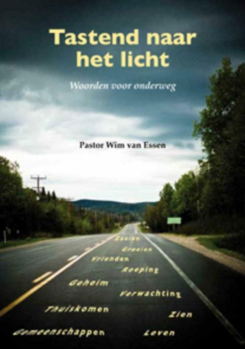 Tastend naar het licht - Pastor Wim van Essen, Boeken, Godsdienst en Theologie, Gelezen, Ophalen of Verzenden