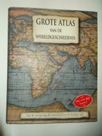 Grote atlas van de wereldgeschiedenis, Boeken, Geschiedenis | Wereld, Ophalen of Verzenden, Zo goed als nieuw