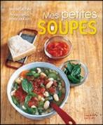 Mes petites soupes Marine Labrune France Loisirs, France, Enlèvement ou Envoi, Neuf