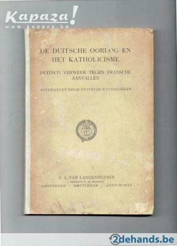 De Duitsche Oorlog en het Katholicisme. Duitsch Verweer tege, Livres, Histoire nationale, Utilisé, Enlèvement ou Envoi