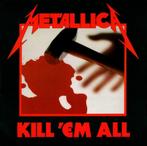Metallica - Kill 'Em All (oude persing) (1880660191), Cd's en Dvd's, Vinyl | Hardrock en Metal, Ophalen of Verzenden, Zo goed als nieuw