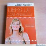 Boek " Liefs uit Los Angeles" van Clare Naylor, Boeken, Gelezen, Ophalen of Verzenden