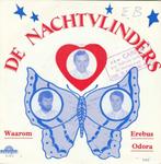 45T: De Nachtvlinders:  Waarom: Monopole, Cd's en Dvd's, Vinyl | Nederlandstalig, Ophalen of Verzenden