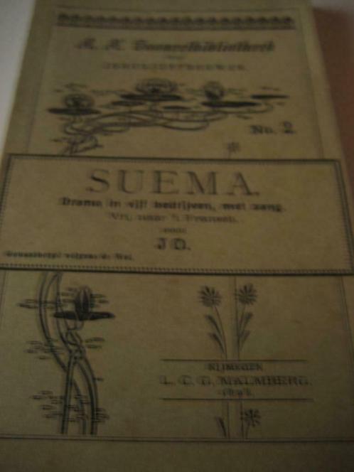 SUEMA,drama in 5 bedrijven met zang 1898, Antiquités & Art, Antiquités | Livres & Manuscrits, Enlèvement ou Envoi