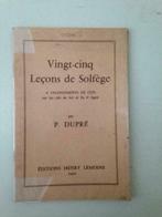 25 Leçons de Solfège - P. Dupré - Notenleer, Boeken, Ophalen of Verzenden