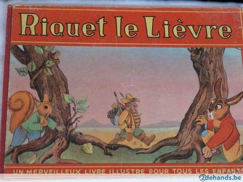 Riquet le lièvre, Antiek en Kunst, Antiek | Boeken en Manuscripten, Ophalen of Verzenden