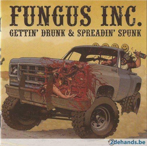 Fungus Inc. ‎– Gettin' Drunk & Spreadin' Spunk, Cd's en Dvd's, Cd's | Hardrock en Metal, Ophalen of Verzenden
