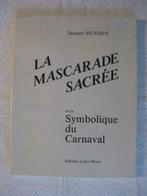 Carnaval de Binche – J. Huynen - EO 1979 rare tirage limité, Livres, Histoire nationale, Utilisé, Enlèvement ou Envoi