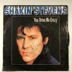 Single - Shakin' Stevens - You Drive Me Crazy, Cd's en Dvd's, Vinyl Singles, Ophalen of Verzenden, Single