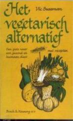 Het vegetarisch alternatief, Vic Sussman, Enlèvement, Régime et Alimentation