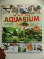 het tropische aquarium, Ophalen of Verzenden, Zo goed als nieuw, Vissen