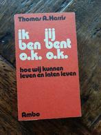 Ik ben ok, jij bent ok, Boeken, Ophalen of Verzenden, Gelezen