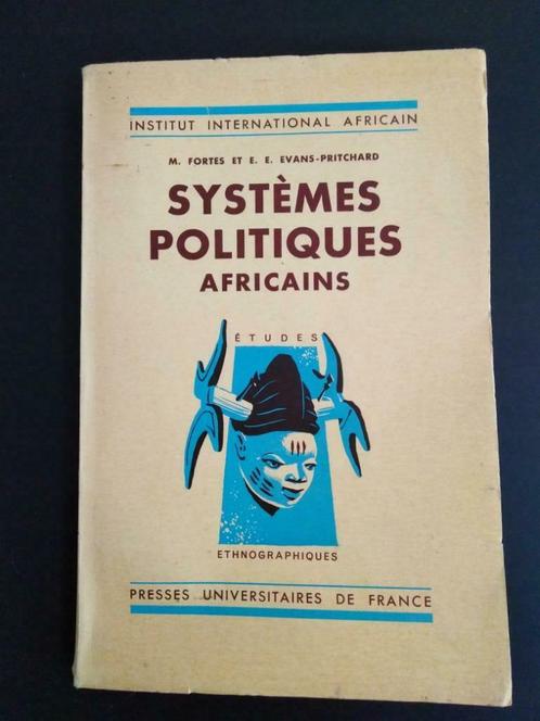 Systèmes politiques africains, M. Fortes, Livres, Histoire mondiale, Utilisé, Enlèvement ou Envoi