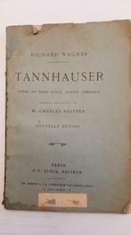 1910 TANNHAUSER Wagner Opéra en trois actes et 4 tableaux., Enlèvement ou Envoi