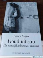 Goud uit stro - Bianca Stigter, Boeken, Literatuur, Gelezen, Ophalen of Verzenden