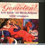 Genieten! een kook-enlifestyleboek voor vrouwen DesiréeWitko, Boeken, Nieuw
