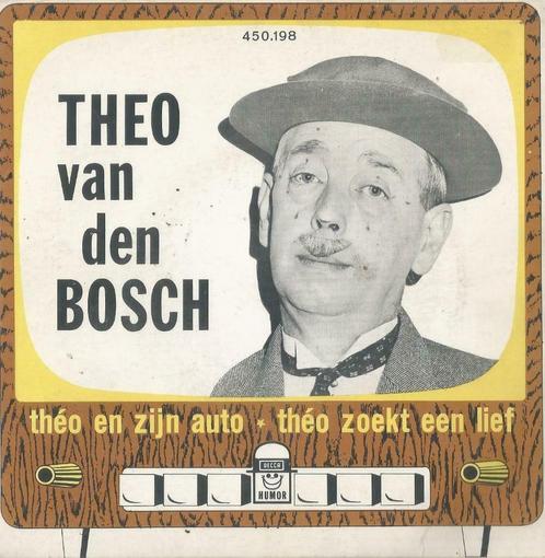 Theo Van Den Bosch – Theo en zijn auto / Theo zoekt een lief, CD & DVD, Vinyles Singles, Single, En néerlandais, 7 pouces, Enlèvement ou Envoi