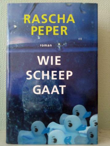 Qui monte à bord - Rascha Peper, Enlèvement ou Envoi, Comme neuf, Pays-Bas, Rascha Peper