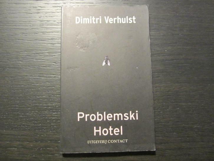Problemski  Hotel   -Dimitri  Verhulst-, Boeken, Literatuur, Ophalen of Verzenden