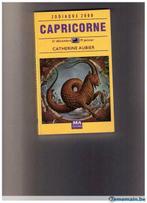 CAPRICORNE -  Catherine Aubier ,zodiaque 2000 - MA éditions, Catherine Aubier, Enlèvement ou Envoi, Neuf