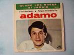 Single: "Adamo" Quand Les Roses anno 1964, 7 pouces, Autres genres, Enlèvement ou Envoi, Single