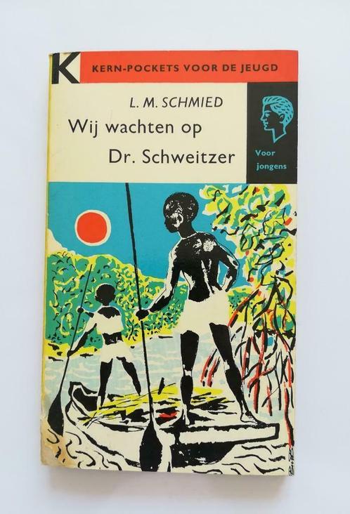 Wij wachten op Dr. Schweitzer (L.M. Schmied / 1960), Boeken, Kinderboeken | Jeugd | 13 jaar en ouder, Gelezen, Fictie, Ophalen of Verzenden