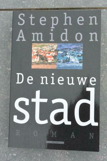 De Nieuwe Stad. Stephen Amidon., Enlèvement ou Envoi, Neuf, Stephen Amidon