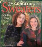 25 gorgeous sweaters, Catherine Ham, Livres, Loisirs & Temps libre, Utilisé, Enlèvement ou Envoi, Tricot et Crochet