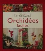 Orchidées Faciles : Bénédicte Boudassou : FORMAT MEDIUM, Livres, Bénédicte Boudassou, Plantes d'intérieur, Utilisé, Enlèvement ou Envoi