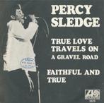 Percy Sledge – True love travels on a gravel road - Single, CD & DVD, 7 pouces, Pop, Enlèvement ou Envoi, Single