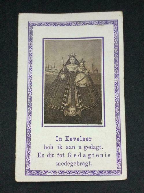 Devotieprentje MARIA VAN KEVELAER - EIND 1800, Collections, Images pieuses & Faire-part, Image pieuse, Enlèvement ou Envoi