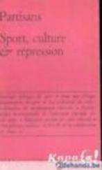 Ginette Berthaud, e.a.; Sport, culture et répression., Comme neuf, Société, Enlèvement ou Envoi