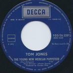 Tom Jones - The Mexican Puppeteer / All That I Need Is Some, 7 pouces, Utilisé, Enlèvement ou Envoi, Single