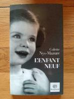 L'enfant neuf - Colette Nys-Mazure, Ophalen of Verzenden, Colette Nys-Mazure, Zo goed als nieuw, Overige