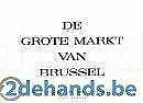 De grote markt van Brussel., Utilisé, Enlèvement ou Envoi