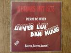 single pierre de deken, Cd's en Dvd's, Ophalen of Verzenden, 7 inch, Nederlandstalig, Single