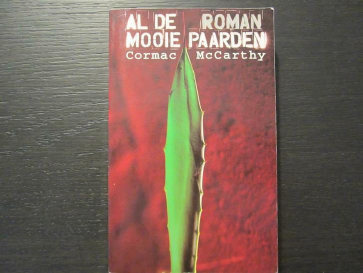 Al de mooie paarden -Cormac McCarthy-, Boeken, Literatuur, Amerika, Ophalen of Verzenden