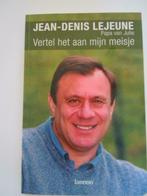 Jean-Denis Lejeune - papa van Julie, Livres, Enlèvement ou Envoi