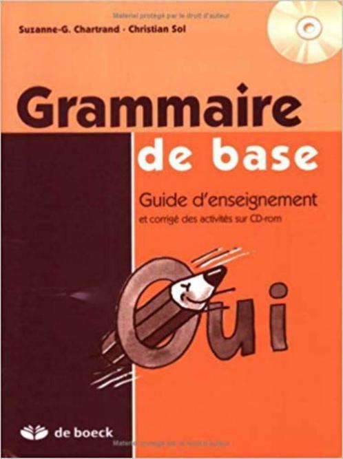Grammaire de base : Guide d'enseignement et corrigé des acti, Livres, Livres d'étude & Cours, Neuf, Autres niveaux, Enlèvement ou Envoi