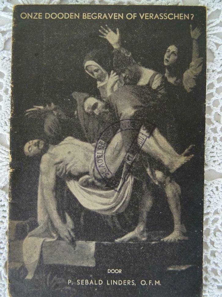 Antiek boekje zeldzaam Onze Dooden begraven of verasschen?, Antiek en Kunst, Antiek | Boeken en Manuscripten, Ophalen of Verzenden
