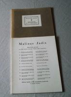 Malines Jadis - Malines dans le passé, Utilisé, Enlèvement ou Envoi