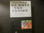 De rots van Tanios  -Amin Maalouf-, Boeken, Ophalen of Verzenden
